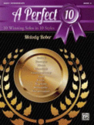A Perfect 10, Book 3, 10 Piano Solos in 10 Styles