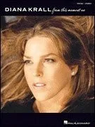 Diana Krall From This Moment On