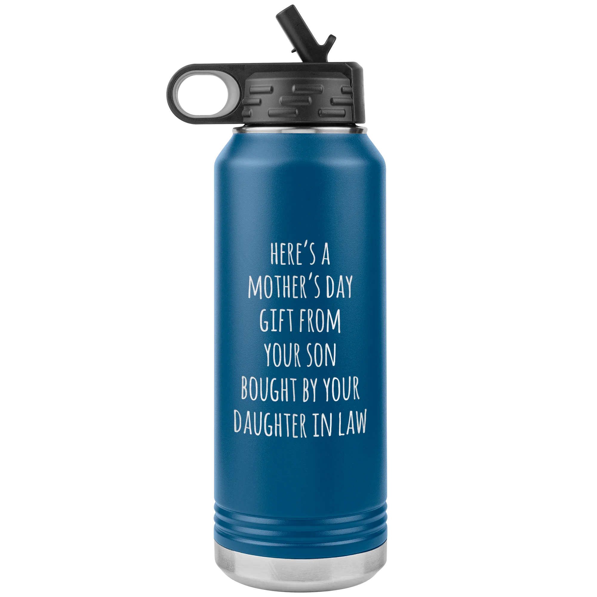 Here's a Mother's Day Gift From Your Son Insulated Water Bottle Tumbler 32oz BPA Free